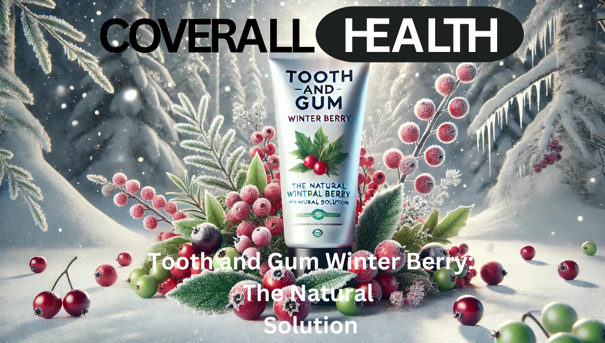 Tooth and Gum Winter Berry