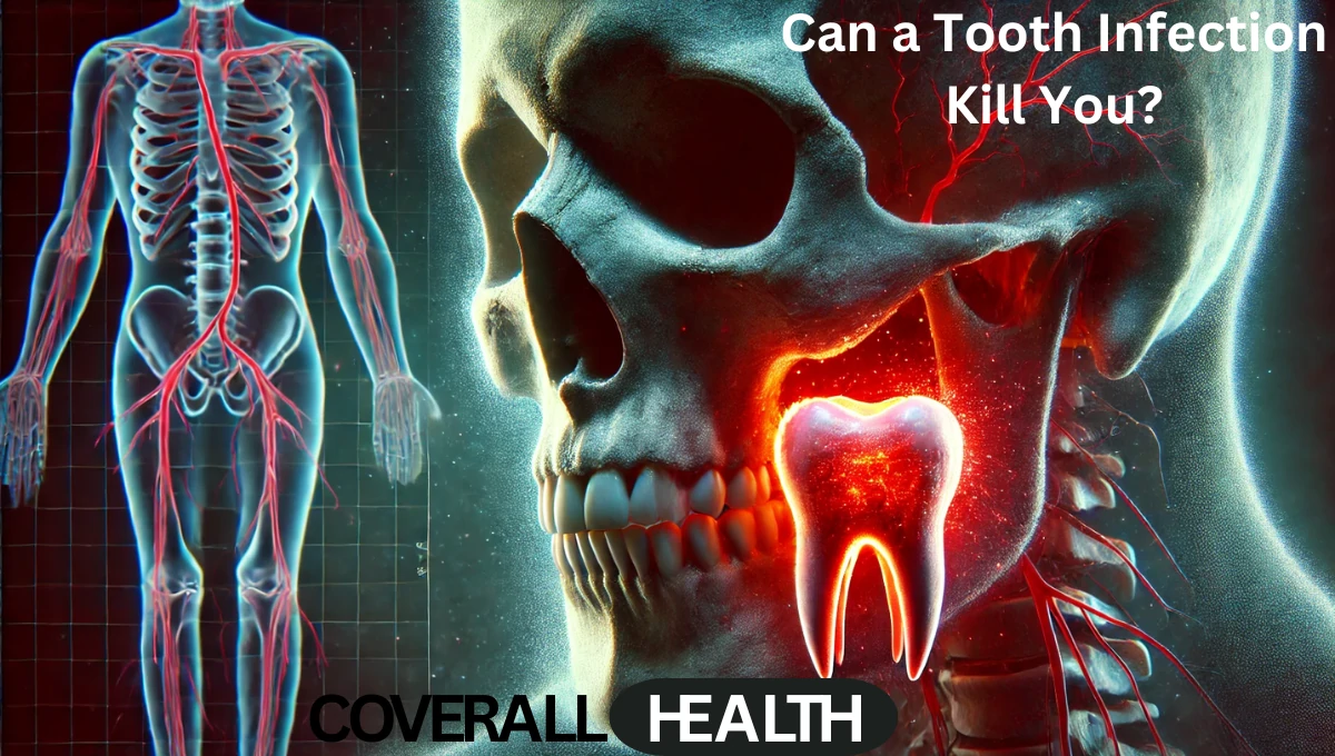 Can a Tooth Infection Kill You