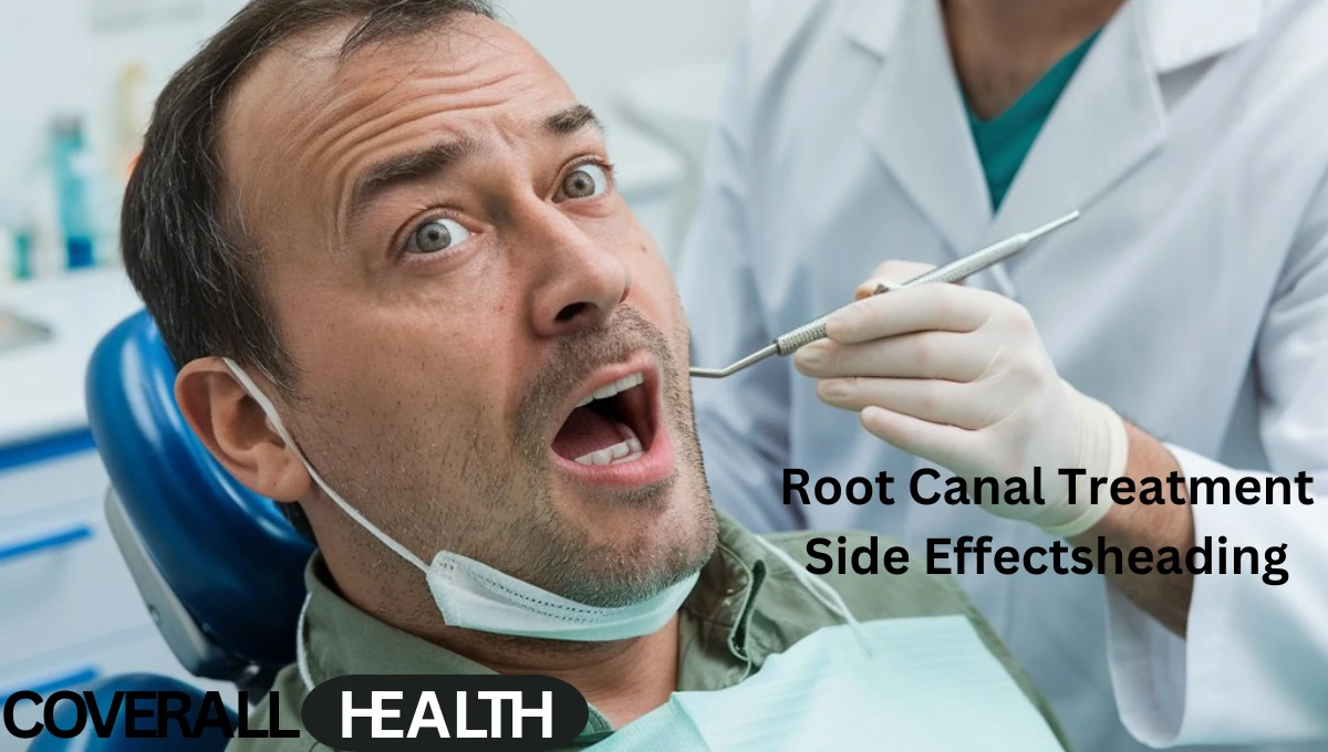 Root Canal Treatment Side Effects