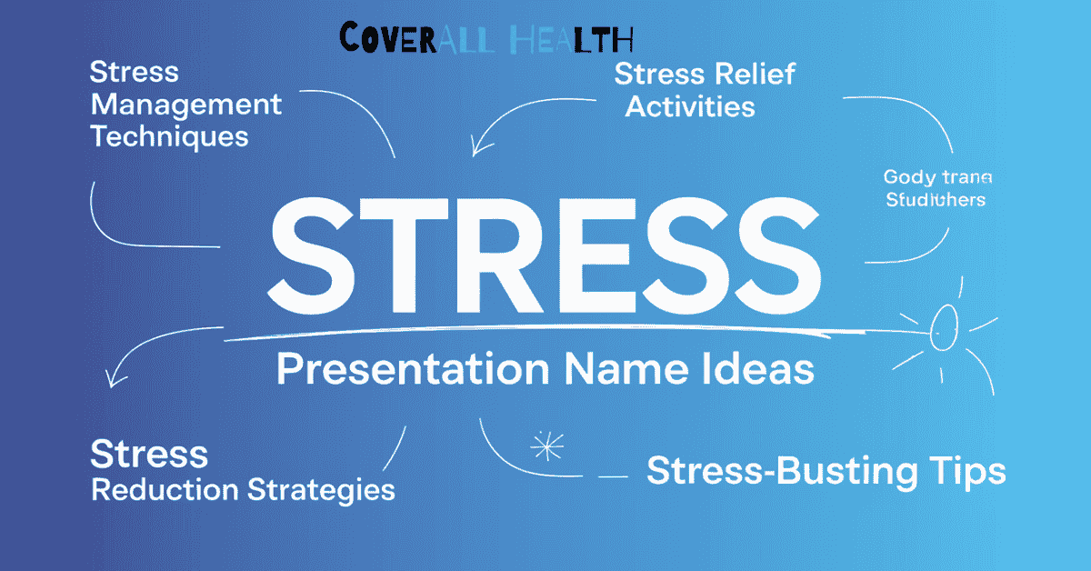 stress presentation name ideas